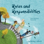 Children in Our World: Rules and Respnsibilities                                                    