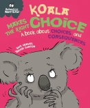 Behaviour Matters: Koala Makes a Choice                                                             