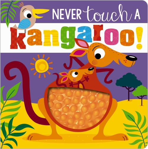 Never Touch a Kangaroo!                                                              