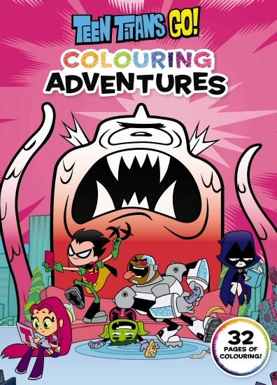 Teen Titans Go!: Colouring Adventures (DC Comics)                                                   