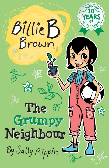 Billie B Brown: The Grumpy Neighbour                                                                