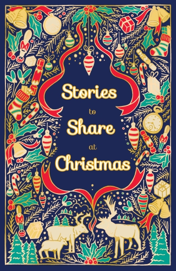 Stories to Share at Christmas                                                                               