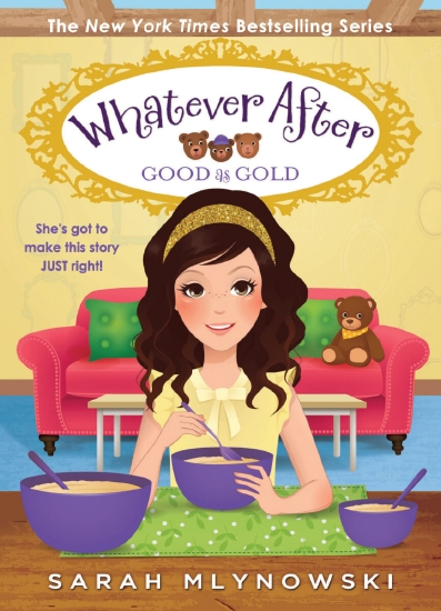 Whatever After: #14 Good as Gold                                                                    