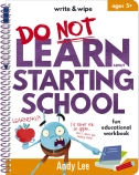 Do Not Learn Write & Wipe - Starting School                                                         