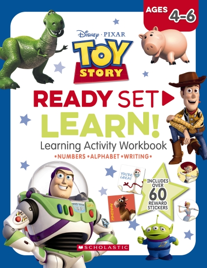 Toy Story: Ready Set Learn! Learning Activity Workbook (Disney Pixar: Ages 4 - 6 Years)