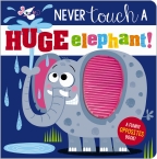 NEVER TOUCH A HUGE ELEPHANT