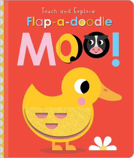 Flap-a-doodle-Moo! (Touch and Explore)