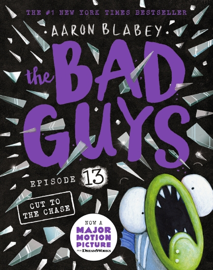 CUT TO THE CHASE (THE BAD GUYS: EPISODE 13)